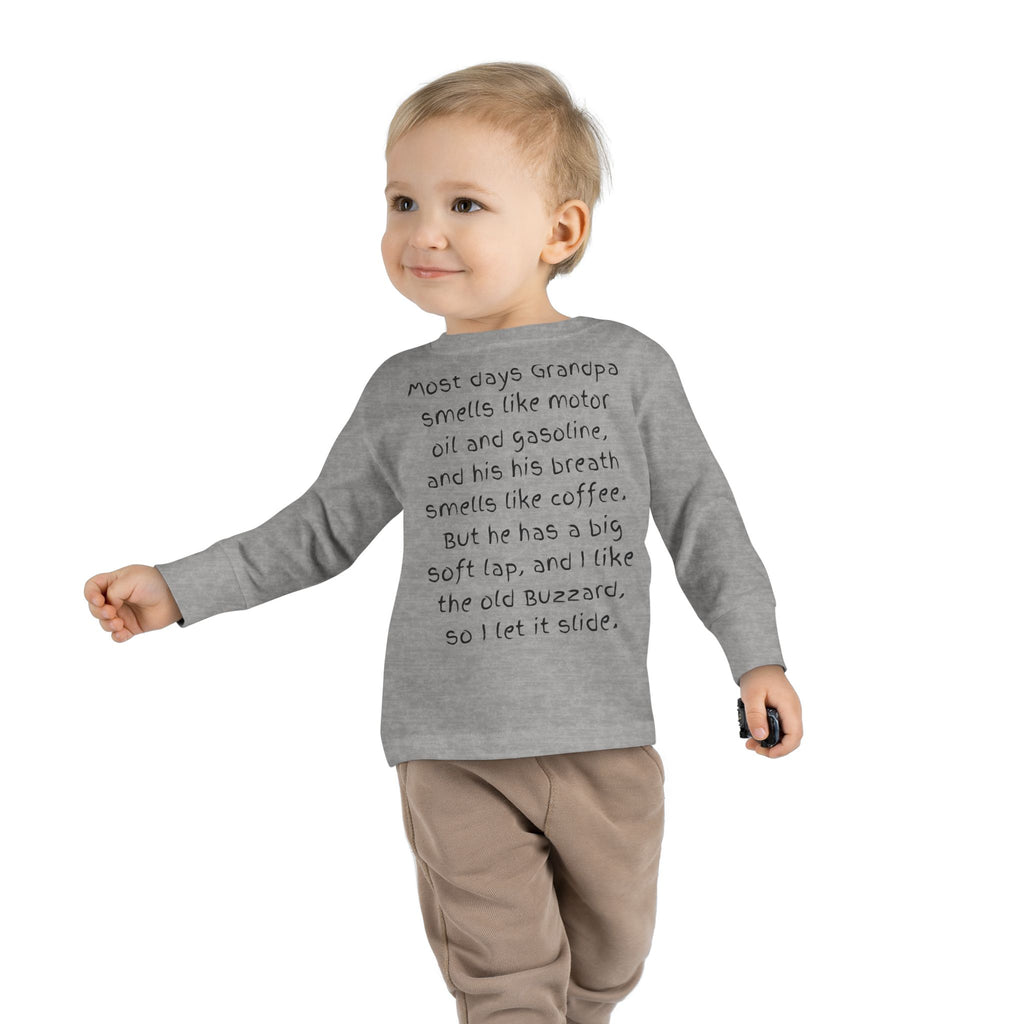 Toddler Tee — "Most days Grandpa smells like motor oil and gasoline..." Funny Grandparent Quote Long Sleeve