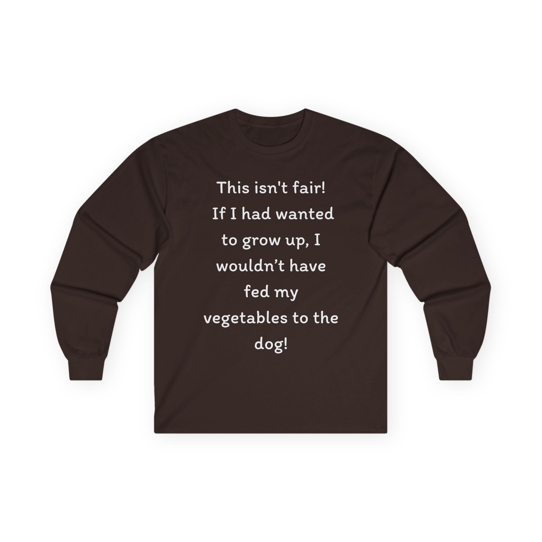 Long Sleeve Tee — "This isn't fair!"