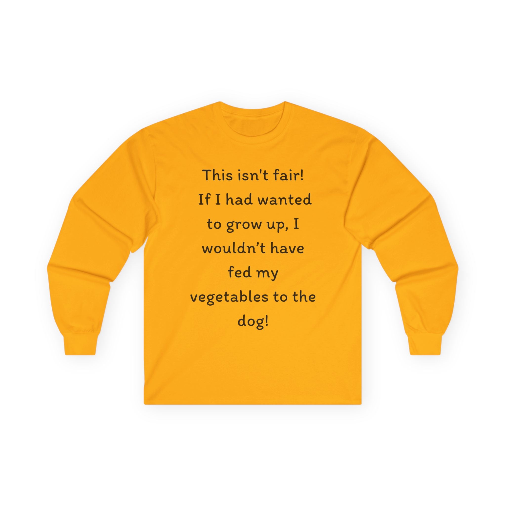 Long Sleeve Tee — "This isn't fair!"