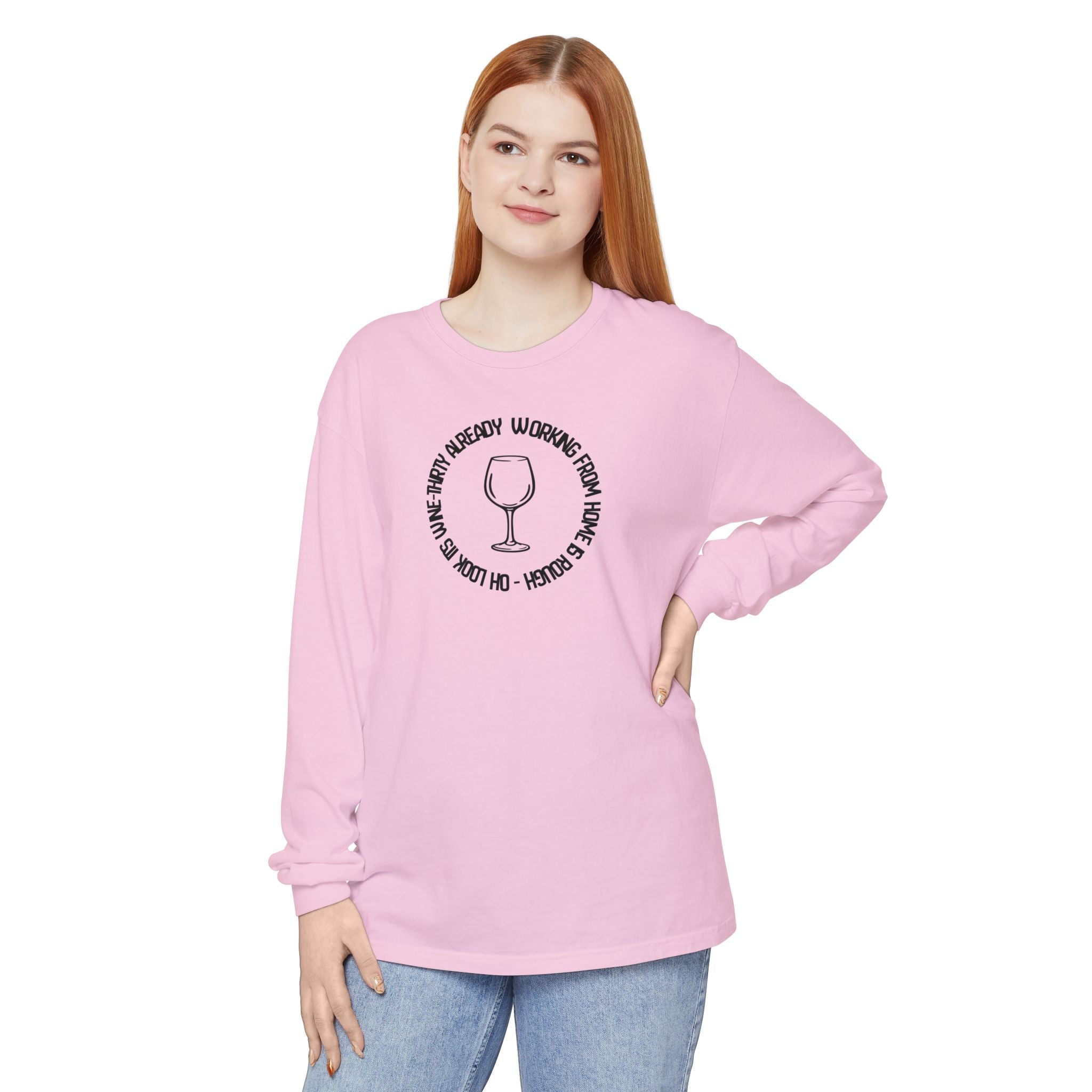 Long Sleeve Working From Home Wine Glass Graphic