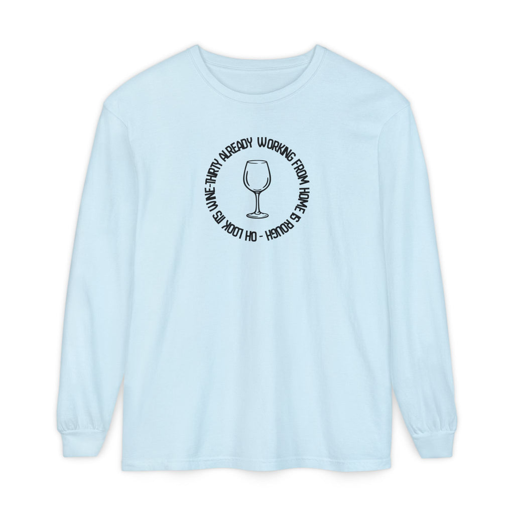 Long Sleeve Working From Home Wine Glass Graphic