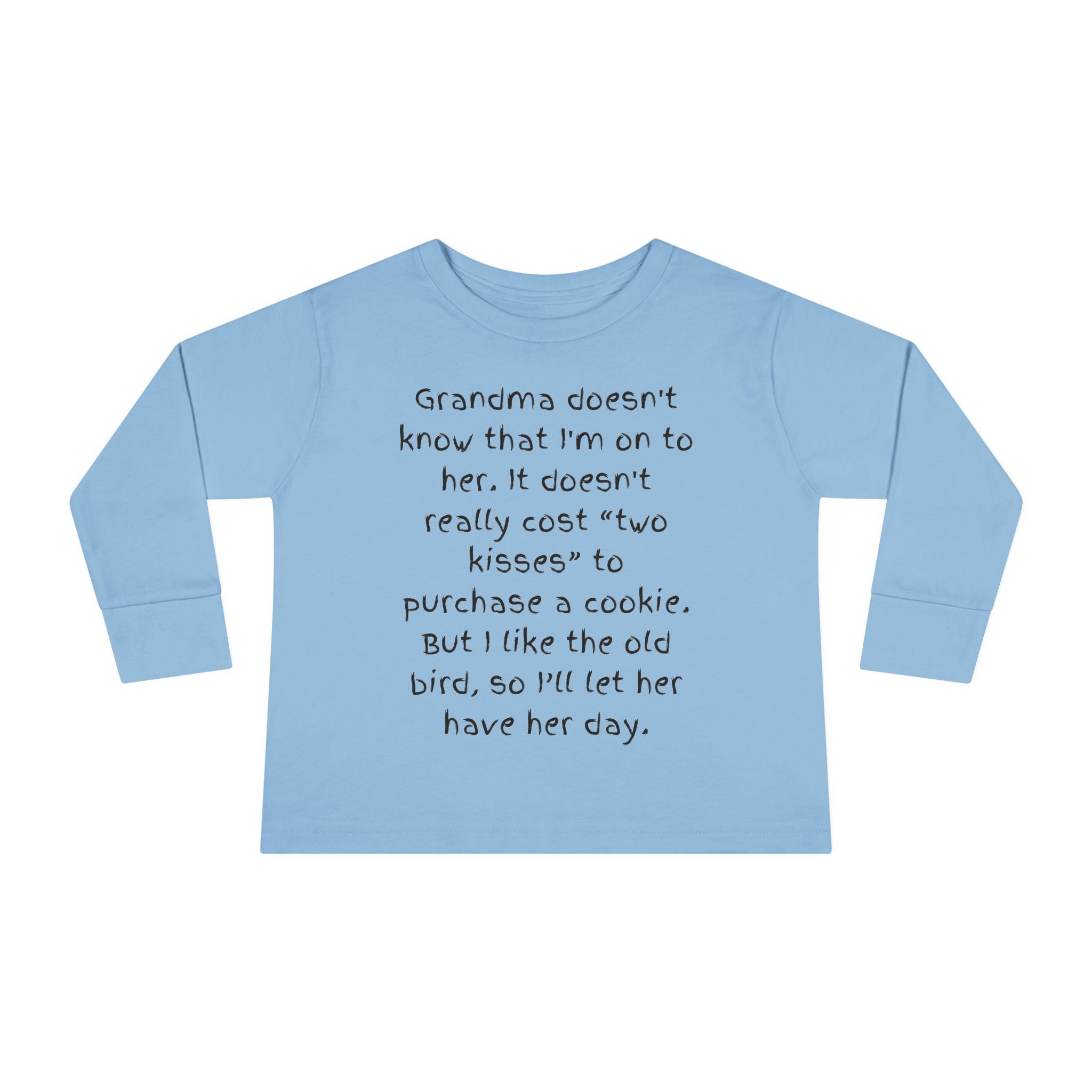 Toddler Long Sleeve Tee — "Grandma Doesn’t Know" Cute Quote Kids Shirt