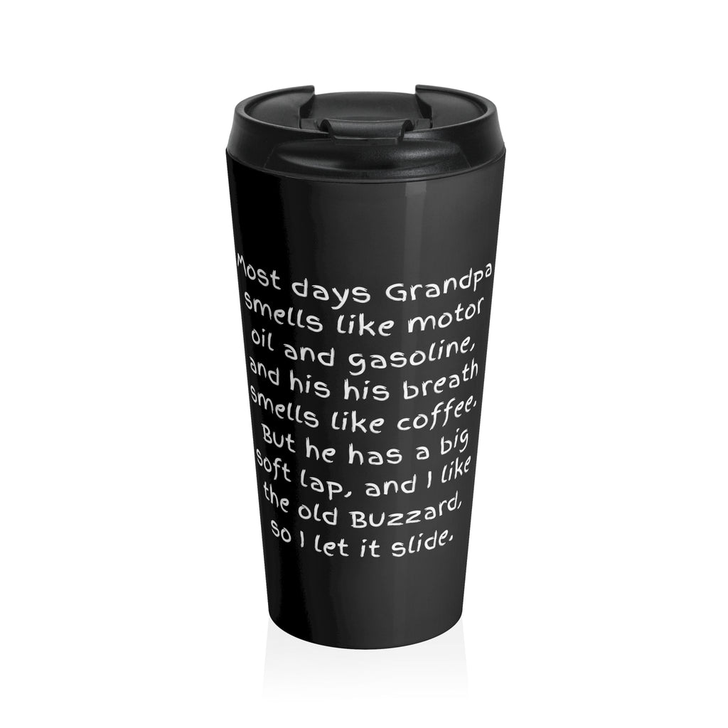 Grandpa Memories Stainless Steel Travel Mug — 'He Smells Like Motor Oil' Funny Grandpa Gift