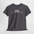 Millennial Tee — "I’m a Millennial, I Won’t Be Tempted By Adulthood" Funny Graphic T-Shirt