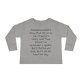 Toddler Long Sleeve Tee — "Grandma Doesn’t Know" Cute Quote Kids Shirt