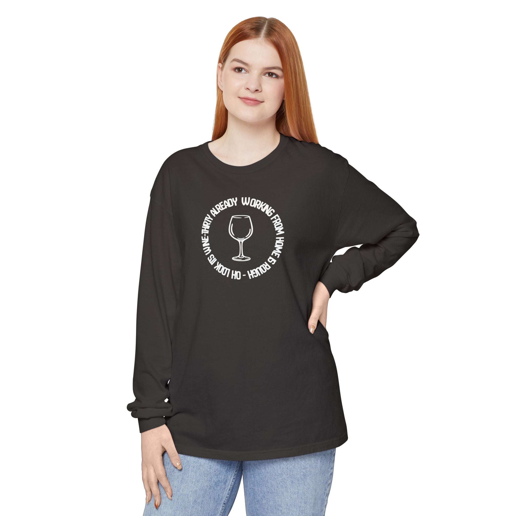 Long Sleeve Working From Home Wine Glass Graphic