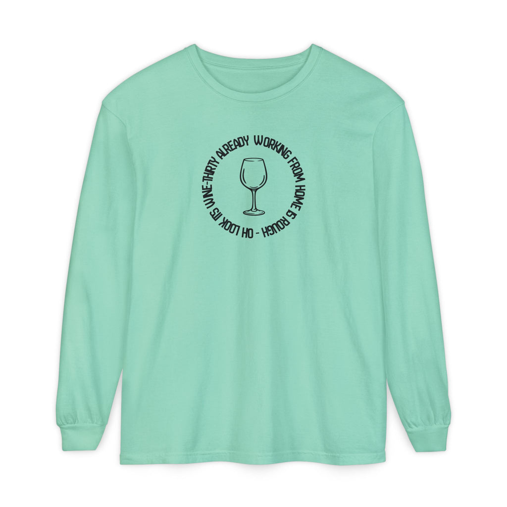 Long Sleeve Working From Home Wine Glass Graphic