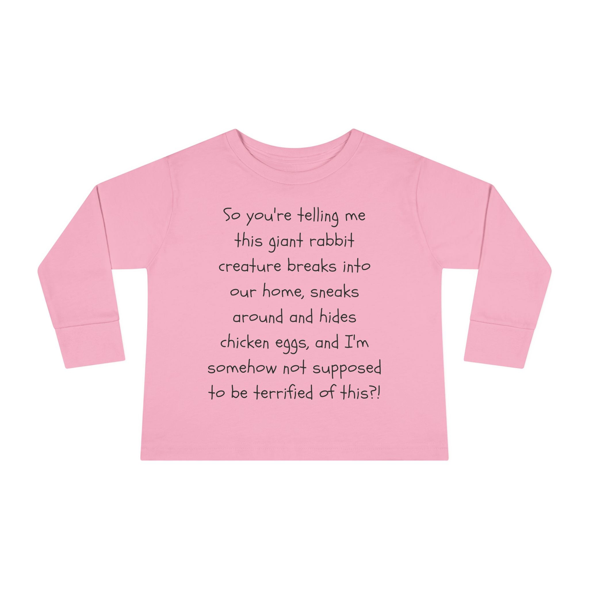 Toddler Long Sleeve Tee — Funny Parent Quote Baby Shirt (humorous nursery rhyme text)