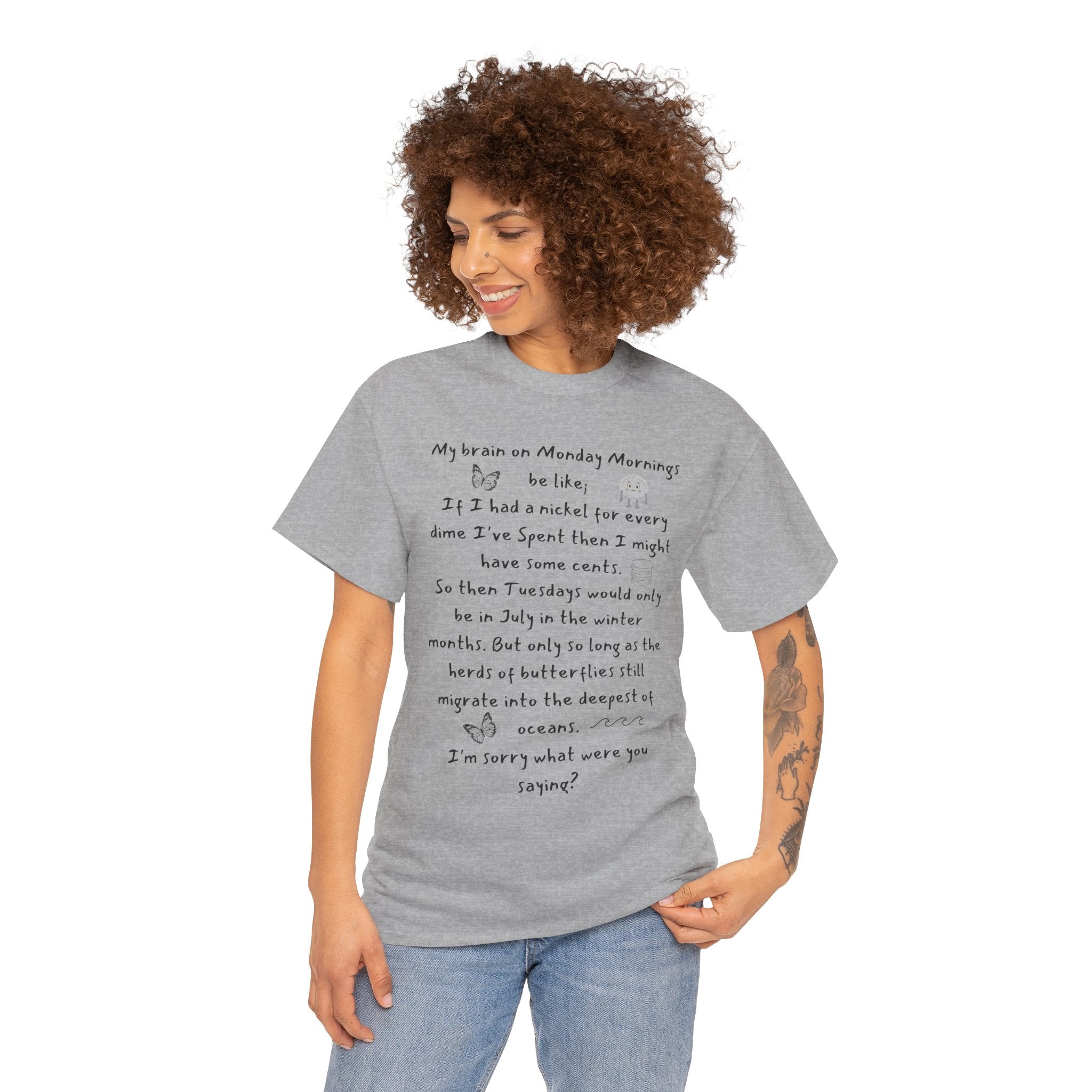 Handwritten Poem Graphic Tee — 'My Brain on Monday Morning' Casual T‑Shirt