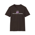 I Am Gen X T-Shirt — "I Don't Believe Anything" Retro Humor Tee