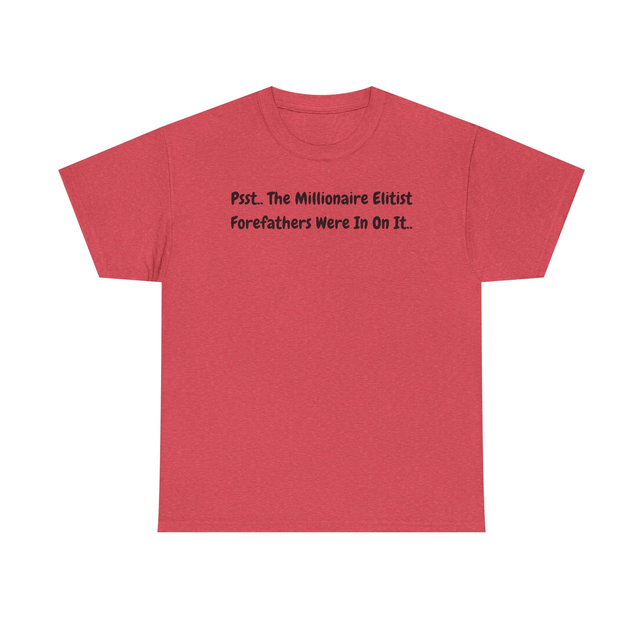 T-Shirt  Psst Forefathers Were In On It Vintage Tee