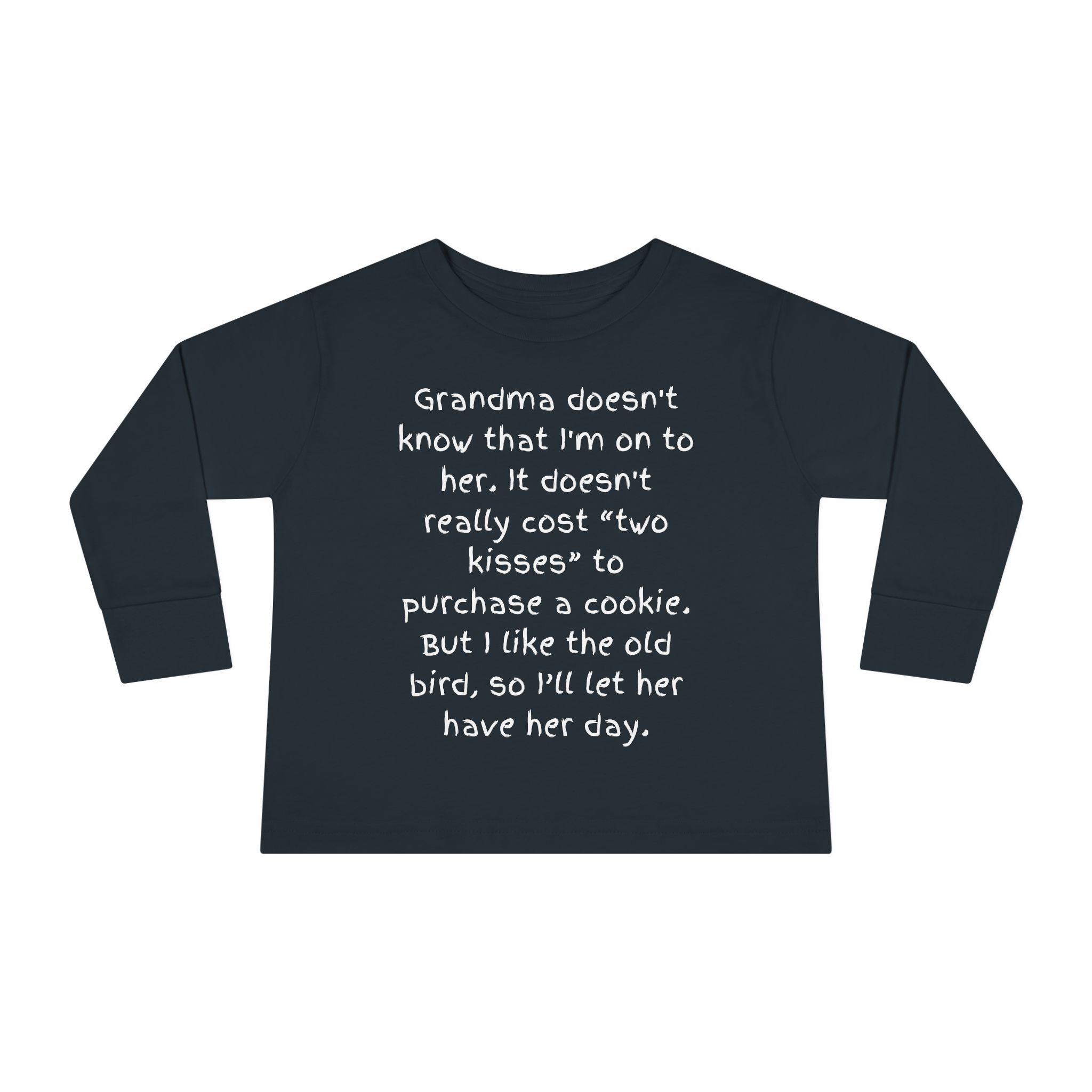Toddler Long Sleeve Tee — "Grandma Doesn’t Know" Cute Quote Kids Shirt