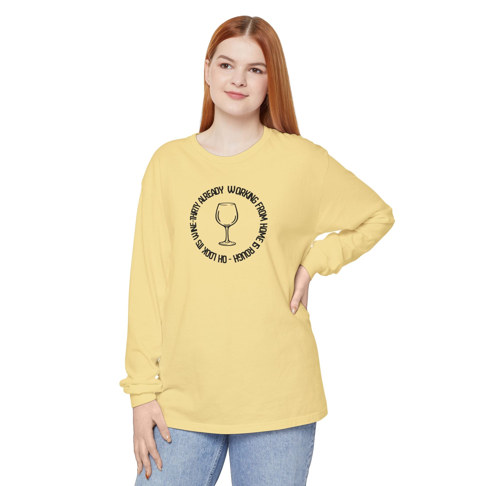 Long Sleeve Working From Home Wine Glass Graphic