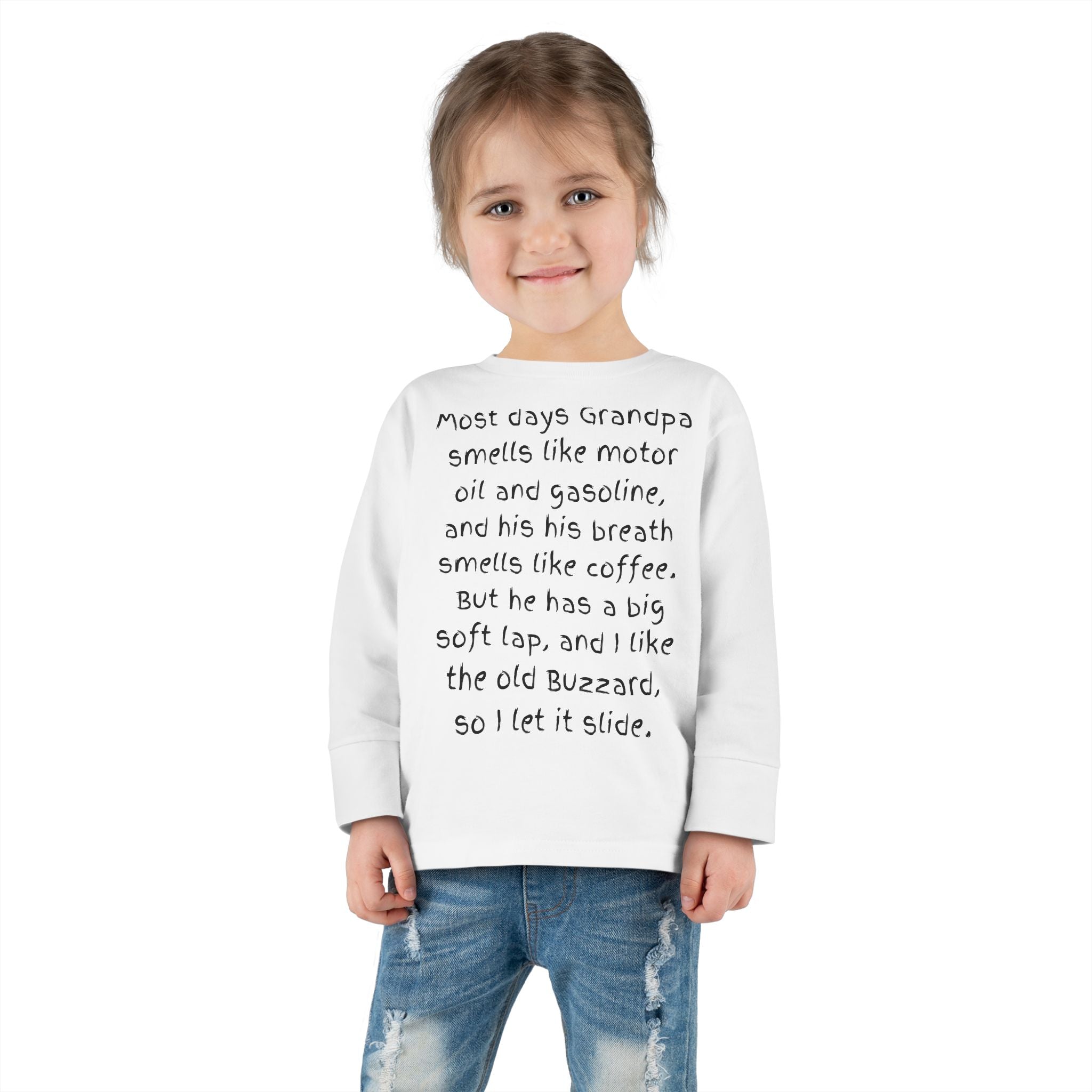 Toddler Tee — "Most days Grandpa smells like motor oil and gasoline..." Funny Grandparent Quote Long Sleeve