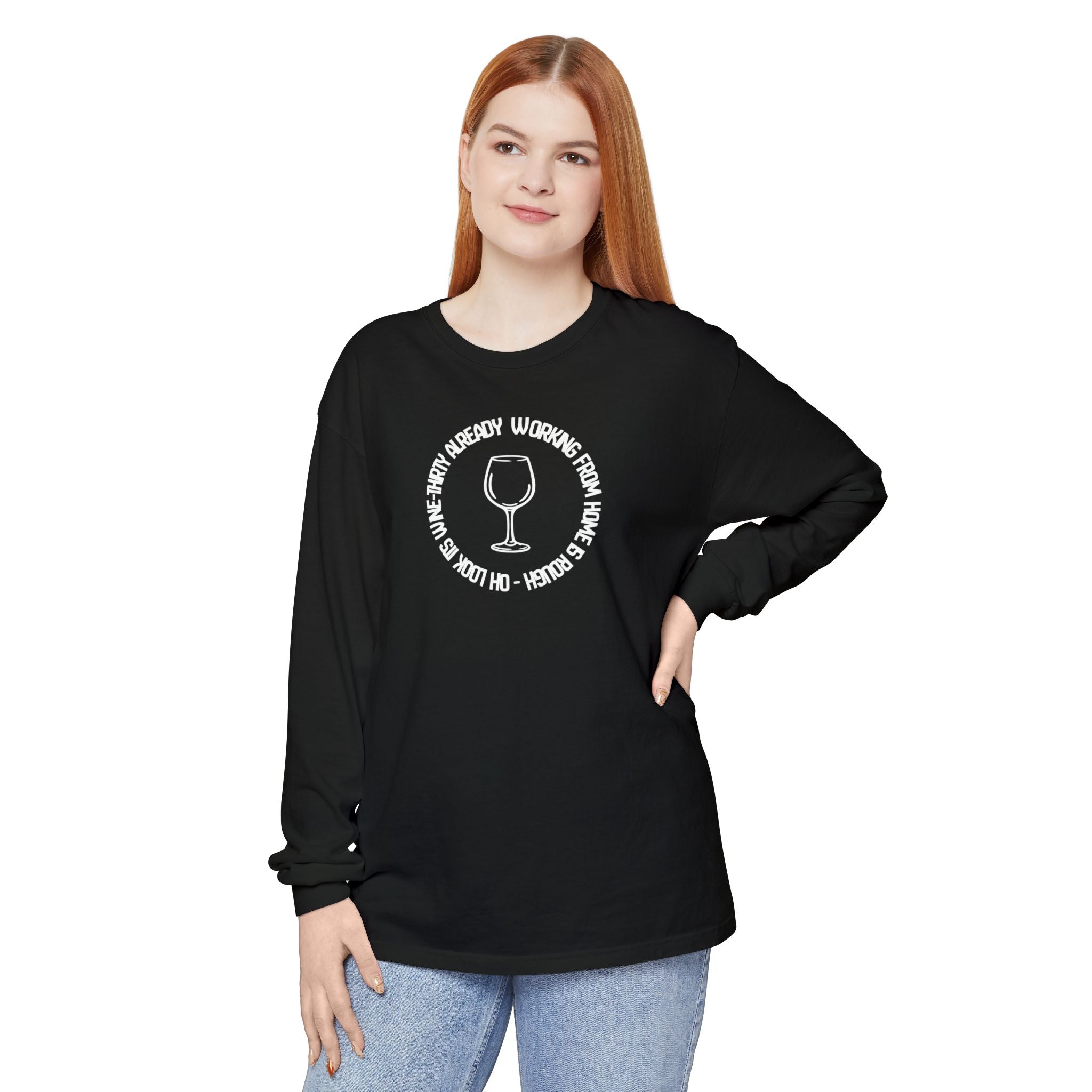 Long Sleeve Working From Home Wine Glass Graphic