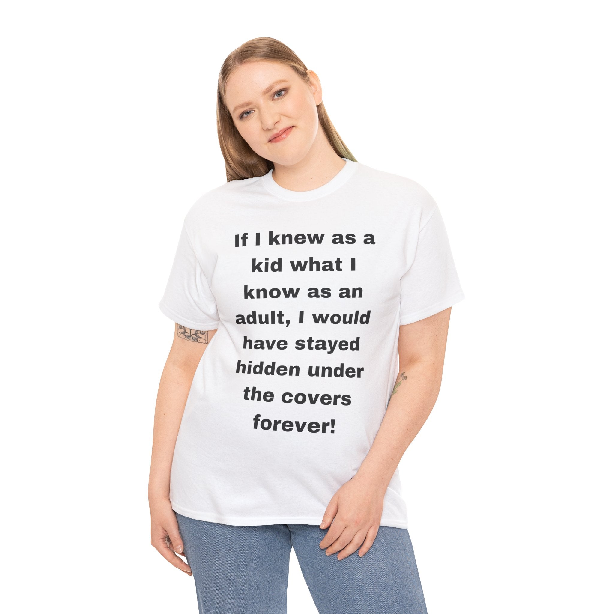 If I Knew as a Kid Tee — Funny Nostalgic Quote T-Shirt