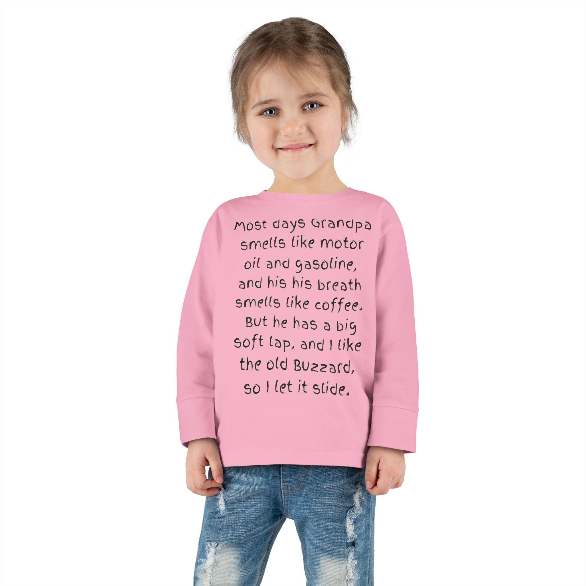 Toddler Tee — "Most days Grandpa smells like motor oil and gasoline..." Funny Grandparent Quote Long Sleeve
