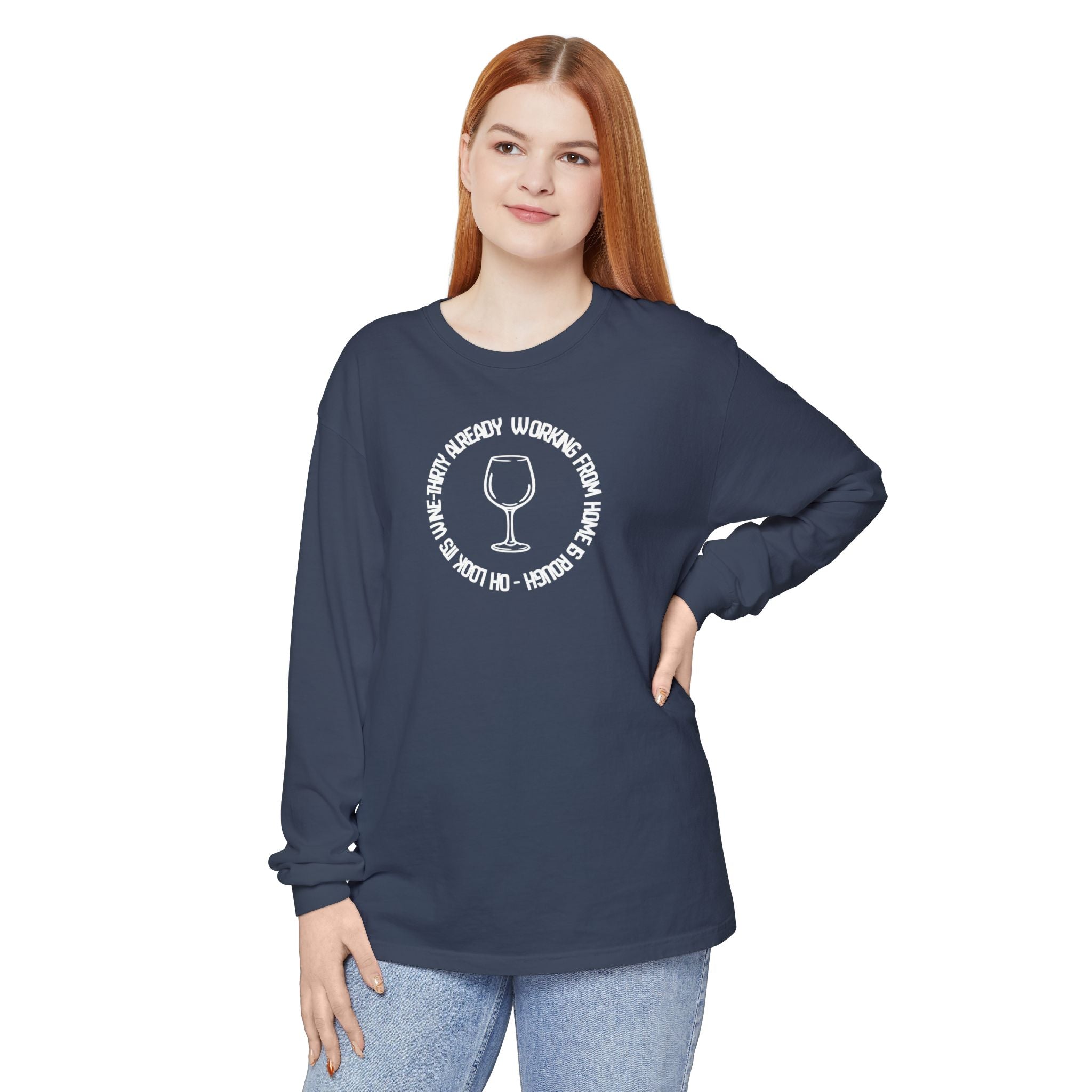 Long Sleeve Working From Home Wine Glass Graphic