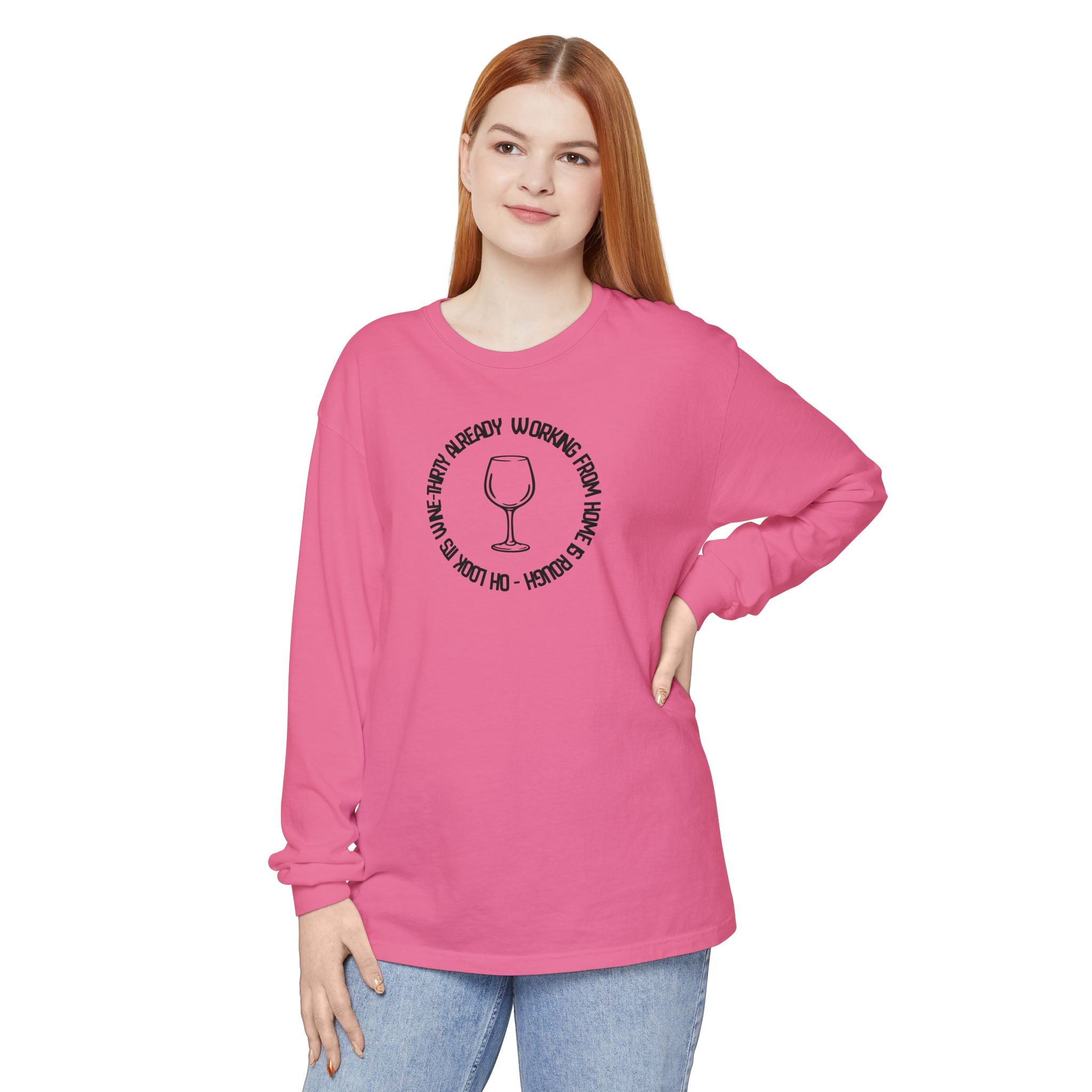 Long Sleeve Working From Home Wine Glass Graphic
