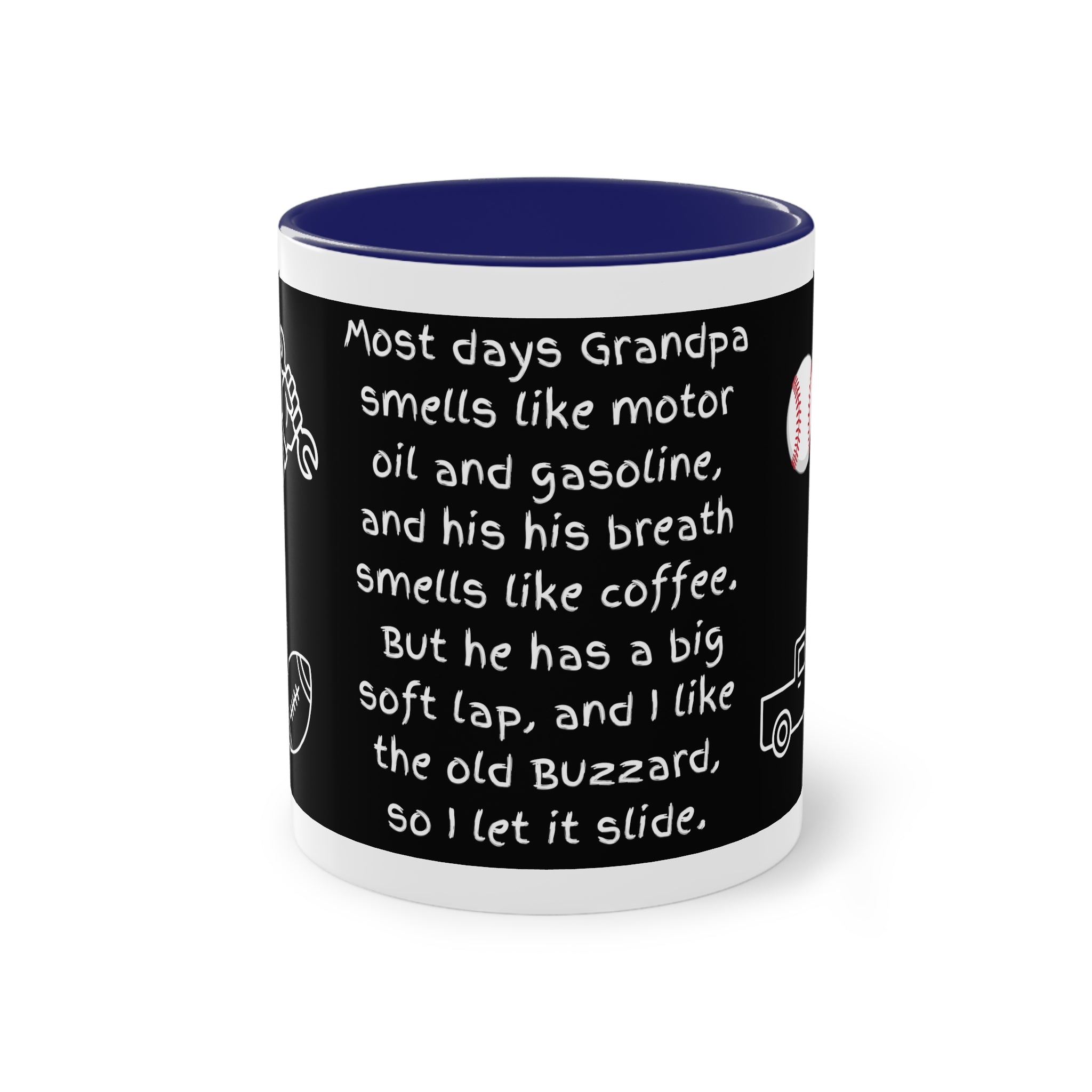 Funny Grandpa Coffee Mug — “Most days Grandpa smells like motor oil…” 11oz Two-Tone