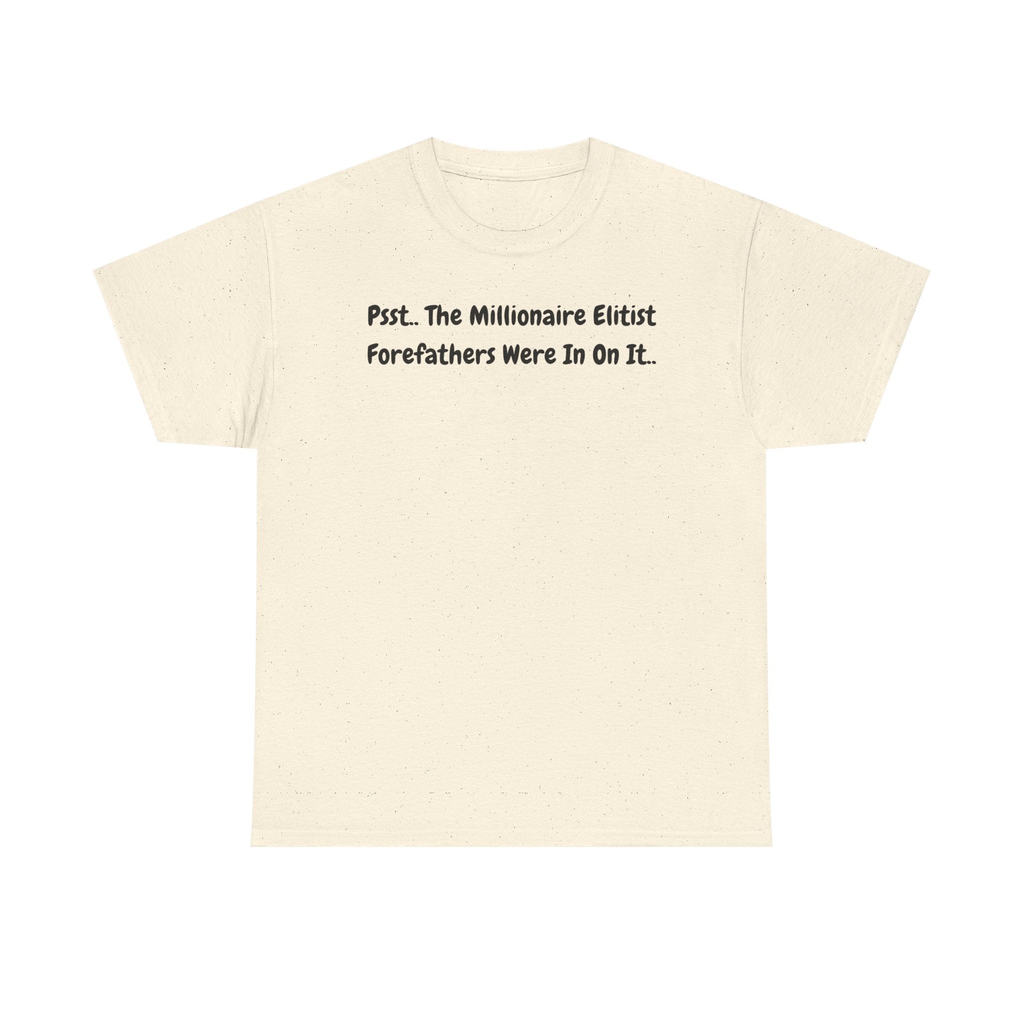 T-Shirt  Psst Forefathers Were In On It Vintage Tee