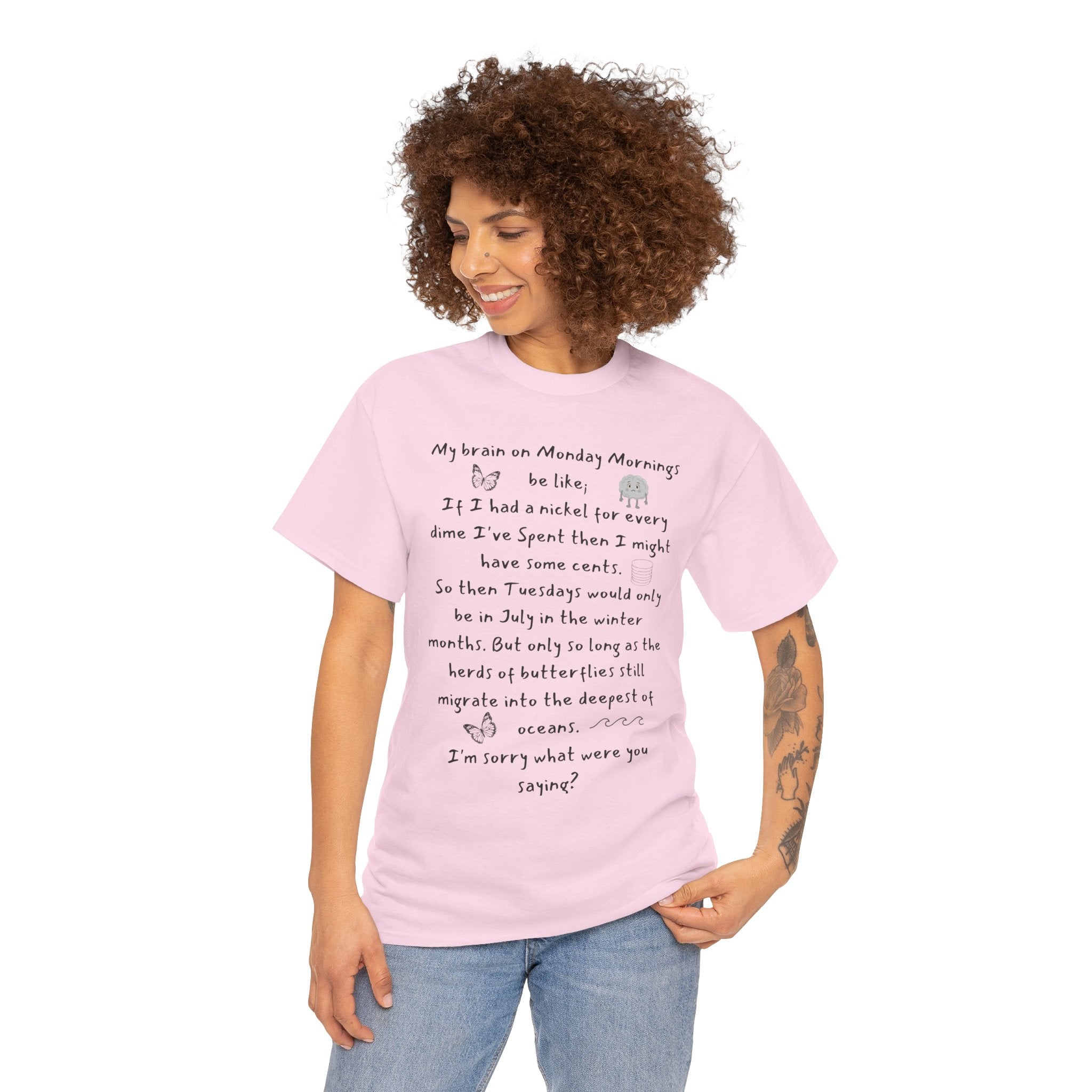 Handwritten Poem Graphic Tee — 'My Brain on Monday Morning' Casual T‑Shirt