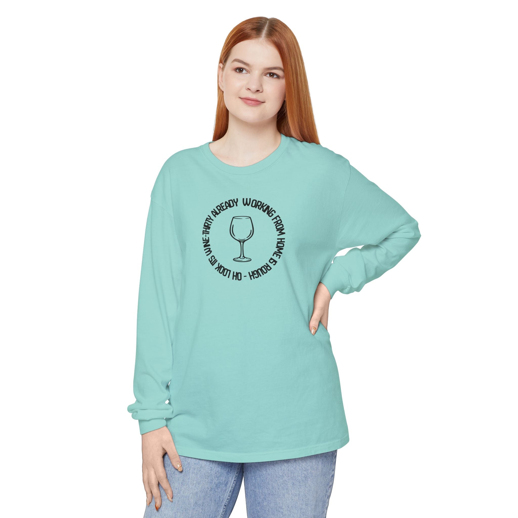 Long Sleeve Working From Home Wine Glass Graphic