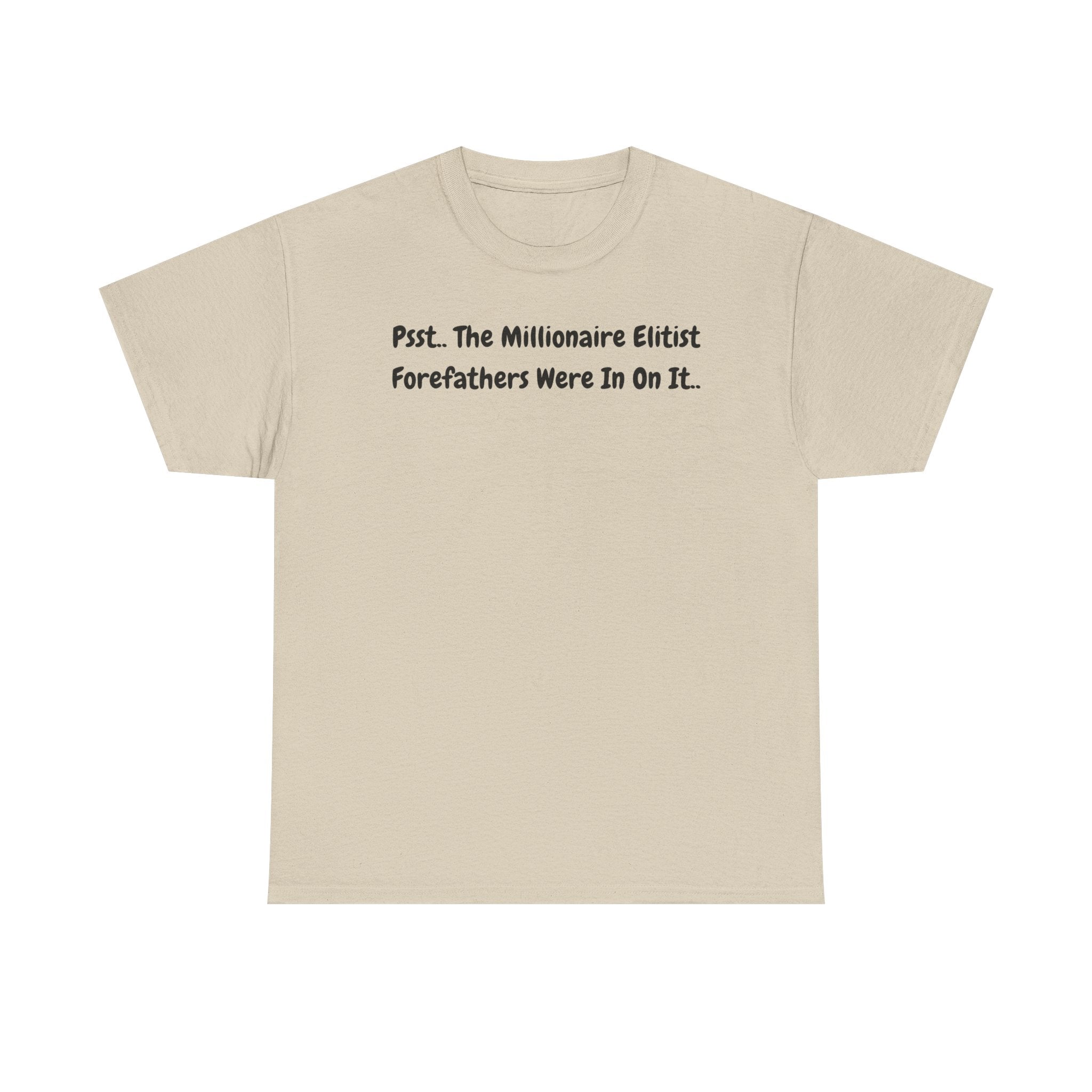 T-Shirt  Psst Forefathers Were In On It Vintage Tee