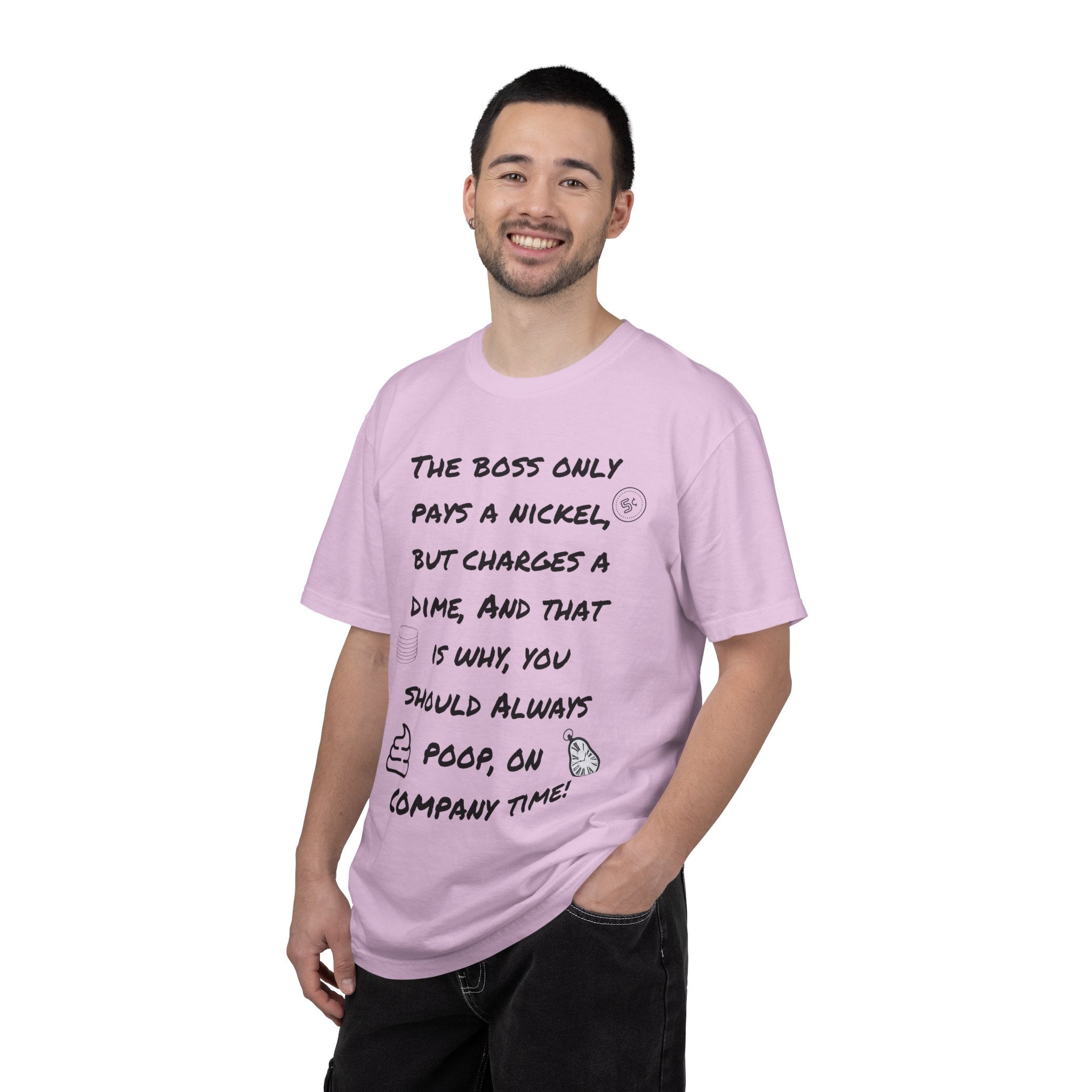 The Boss Only Pays a Nickel Funny Quote T-Shirt