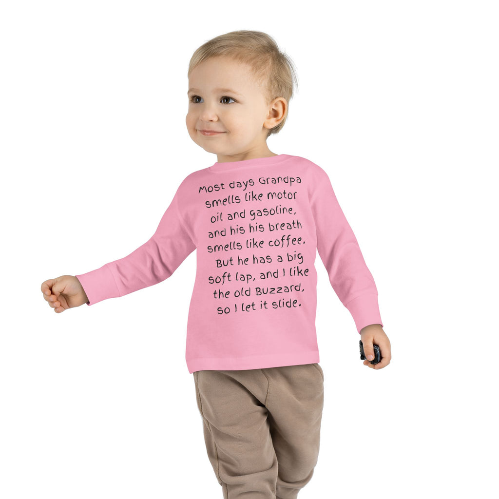 Toddler Tee — "Most days Grandpa smells like motor oil and gasoline..." Funny Grandparent Quote Long Sleeve