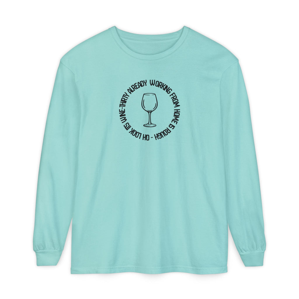 Long Sleeve Working From Home Wine Glass Graphic