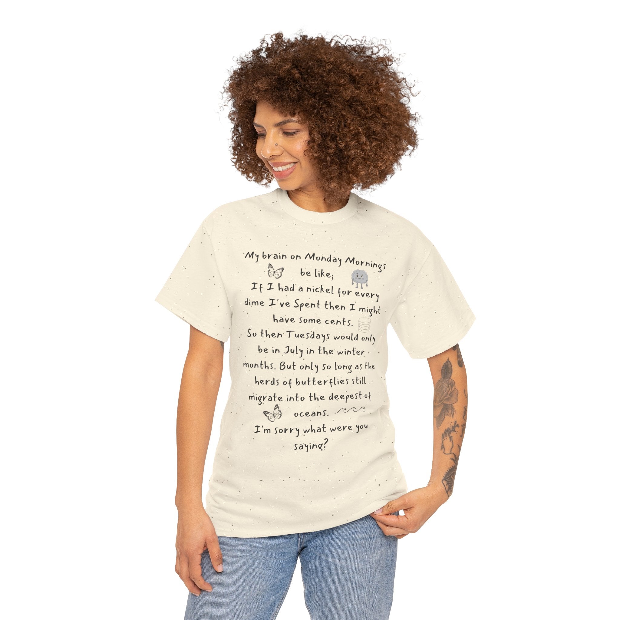 Handwritten Poem Graphic Tee — 'My Brain on Monday Morning' Casual T‑Shirt