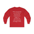 Funny Quote Long Sleeve Tee — "Dangers of Quicksand vs. Bills"