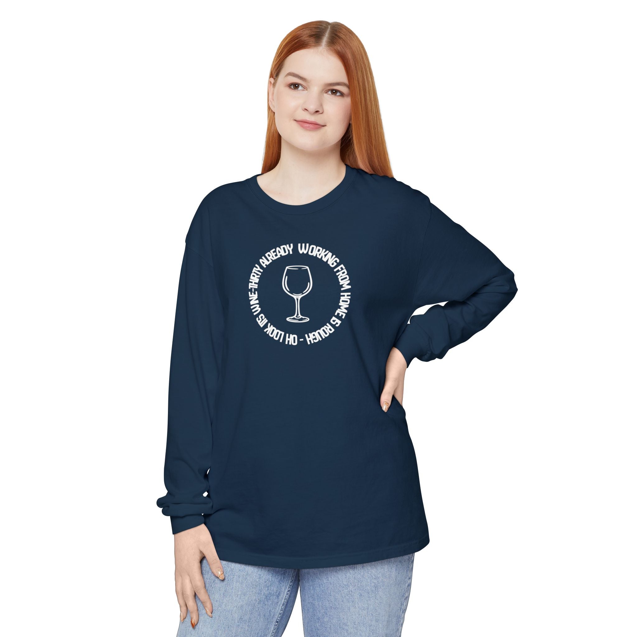 Long Sleeve Working From Home Wine Glass Graphic