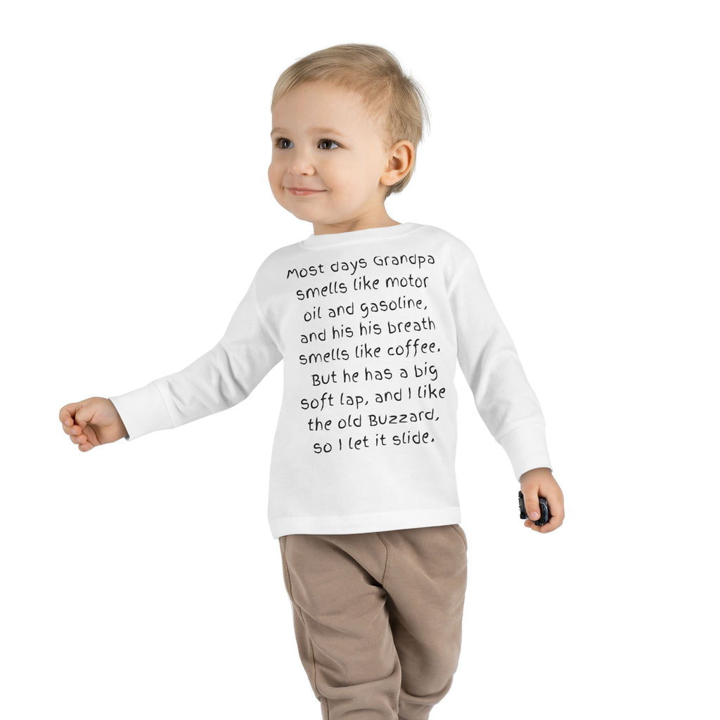 Toddler Tee — "Most days Grandpa smells like motor oil and gasoline..." Funny Grandparent Quote Long Sleeve