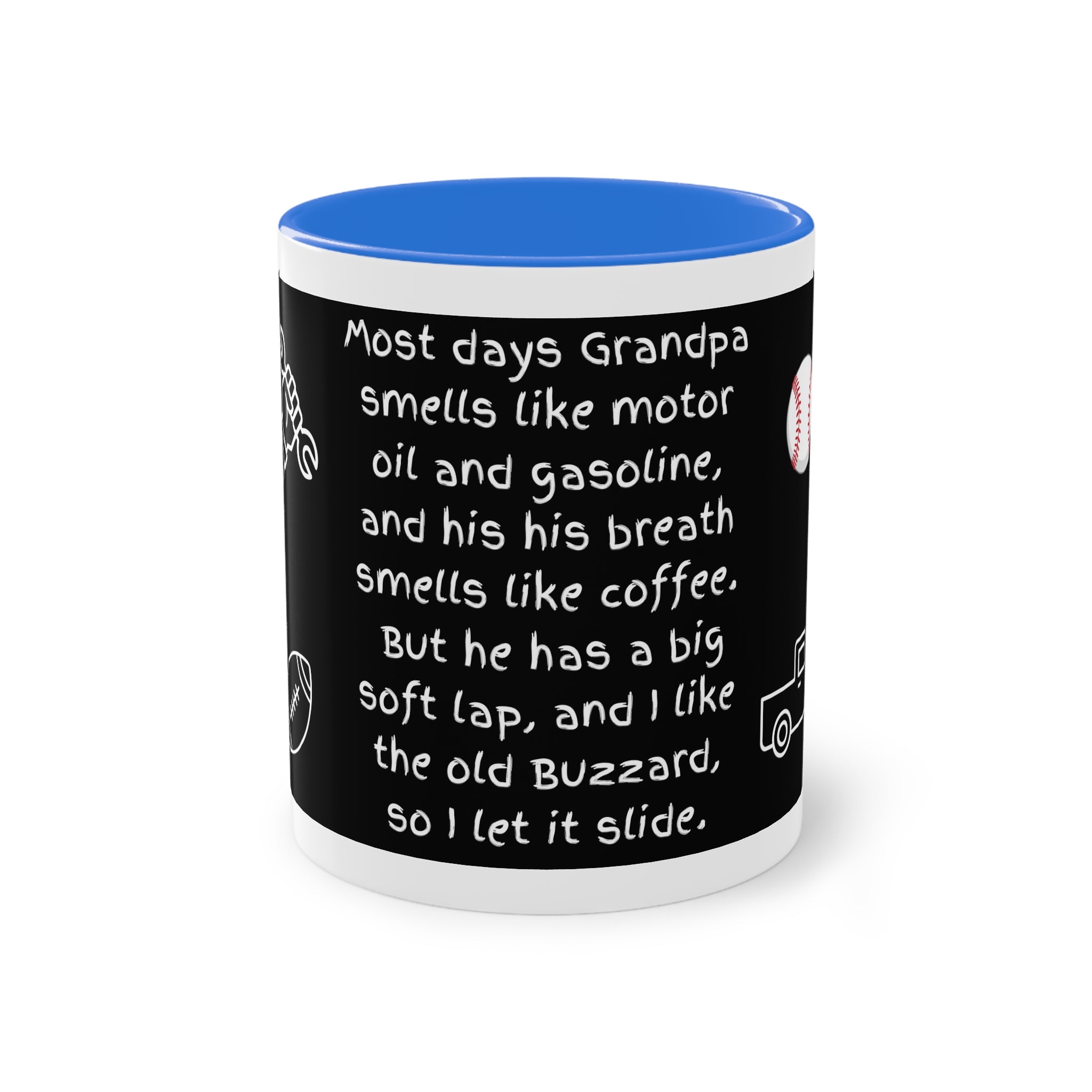 Funny Grandpa Coffee Mug — “Most days Grandpa smells like motor oil…” 11oz Two-Tone