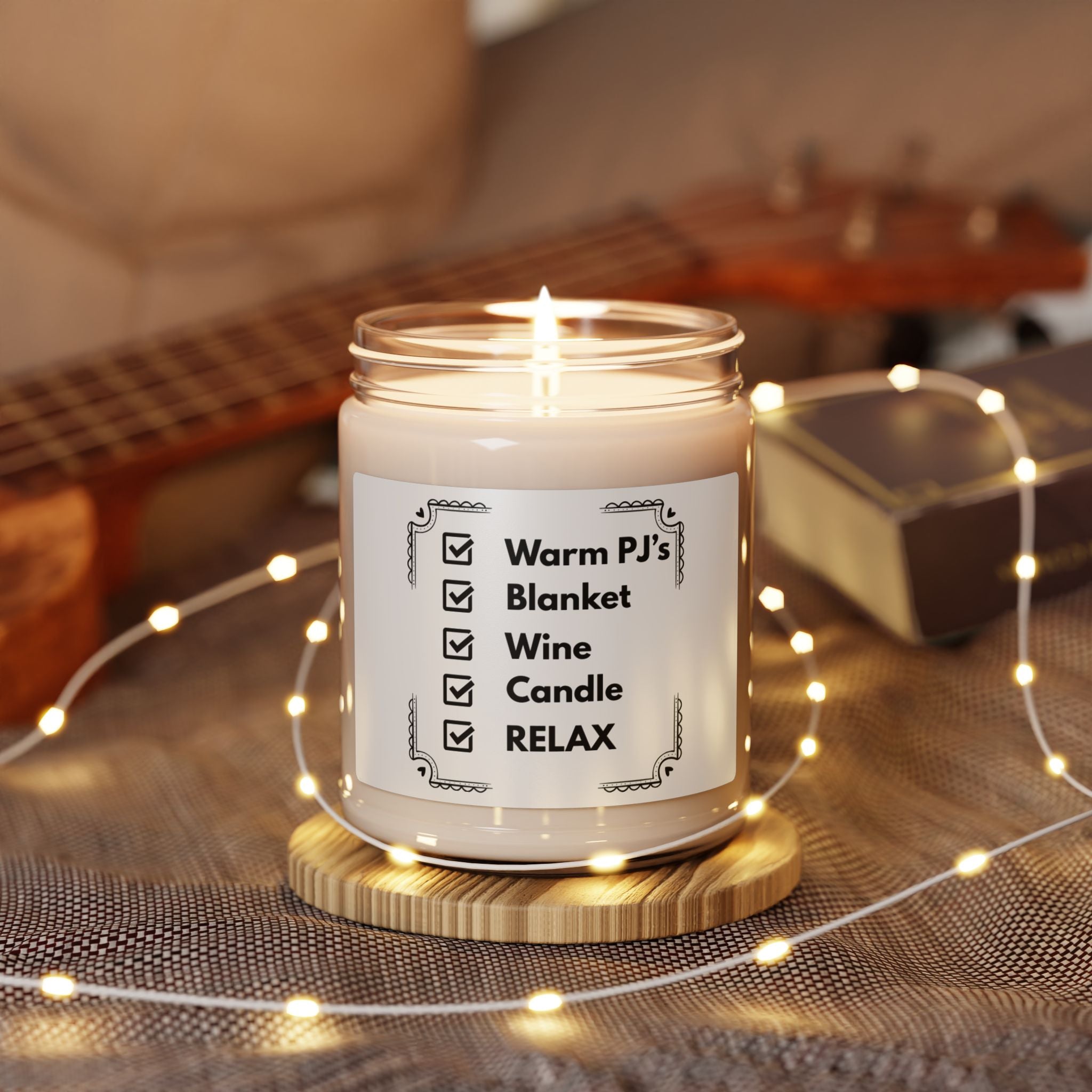 Soy Candle — "Warm PJ's • Blanket • Wine • Candle • RELAX" Scented Jar (9 oz)