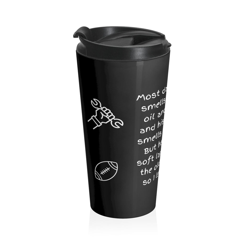 Grandpa Memories Stainless Steel Travel Mug — 'He Smells Like Motor Oil' Funny Grandpa Gift