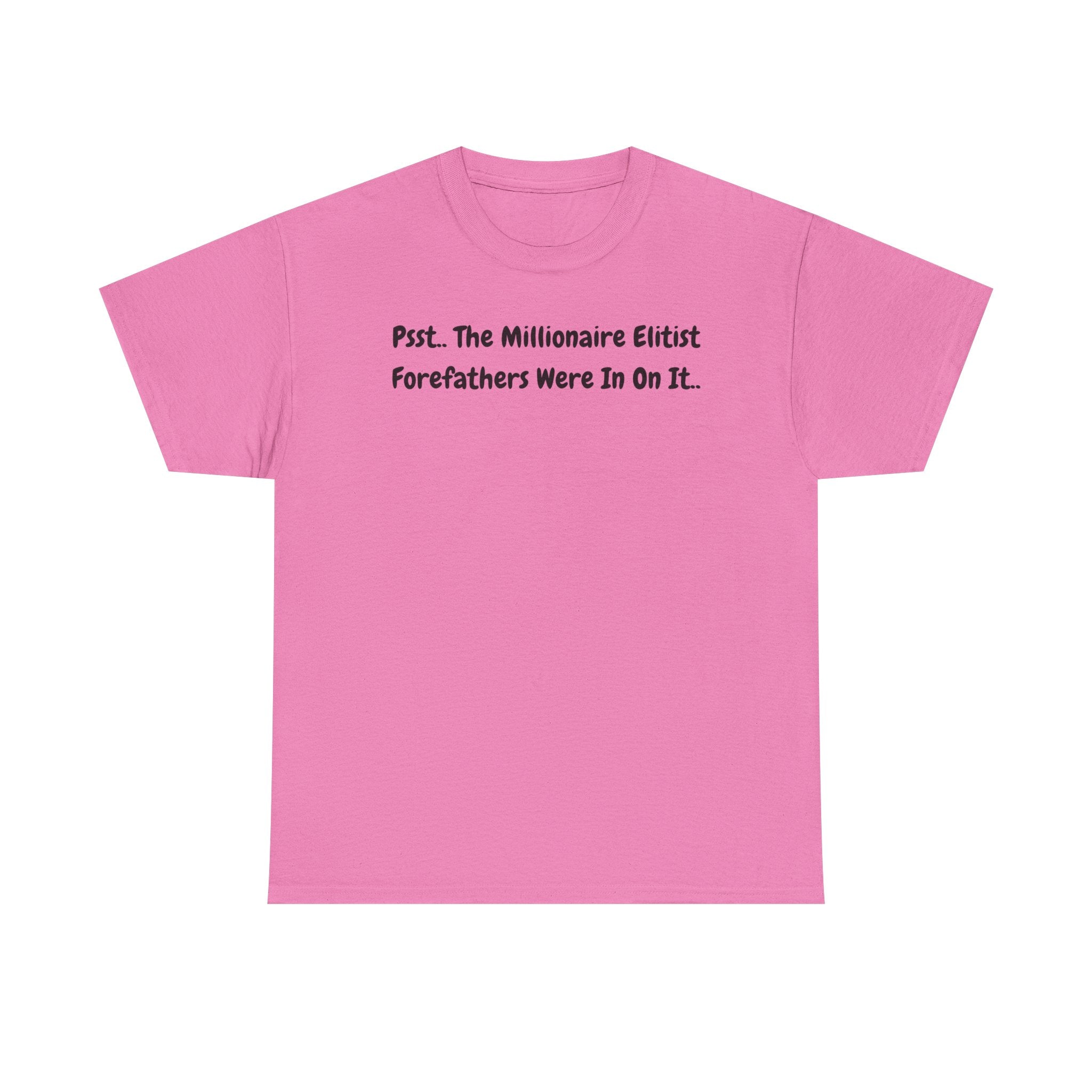 T-Shirt  Psst Forefathers Were In On It Vintage Tee
