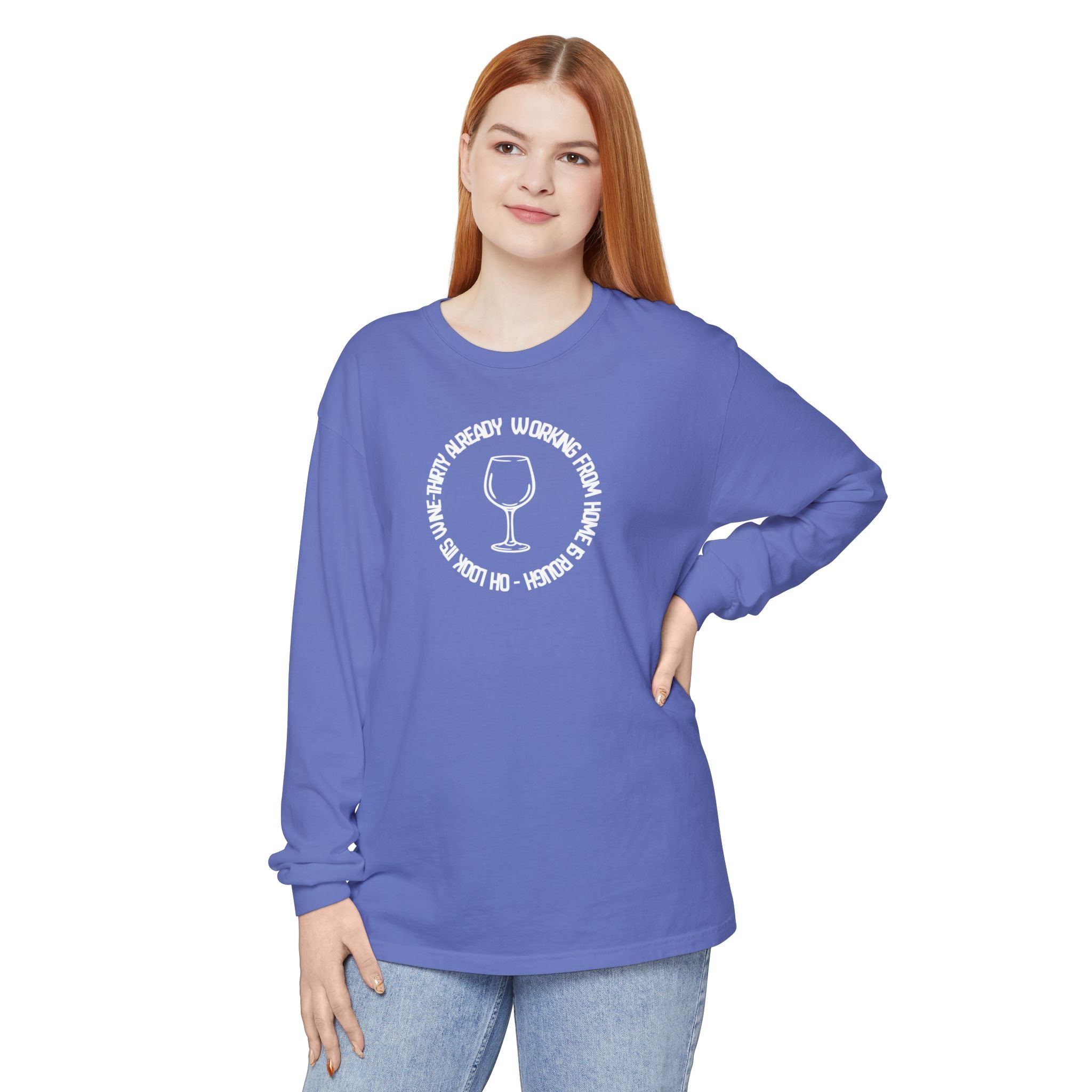 Long Sleeve Working From Home Wine Glass Graphic