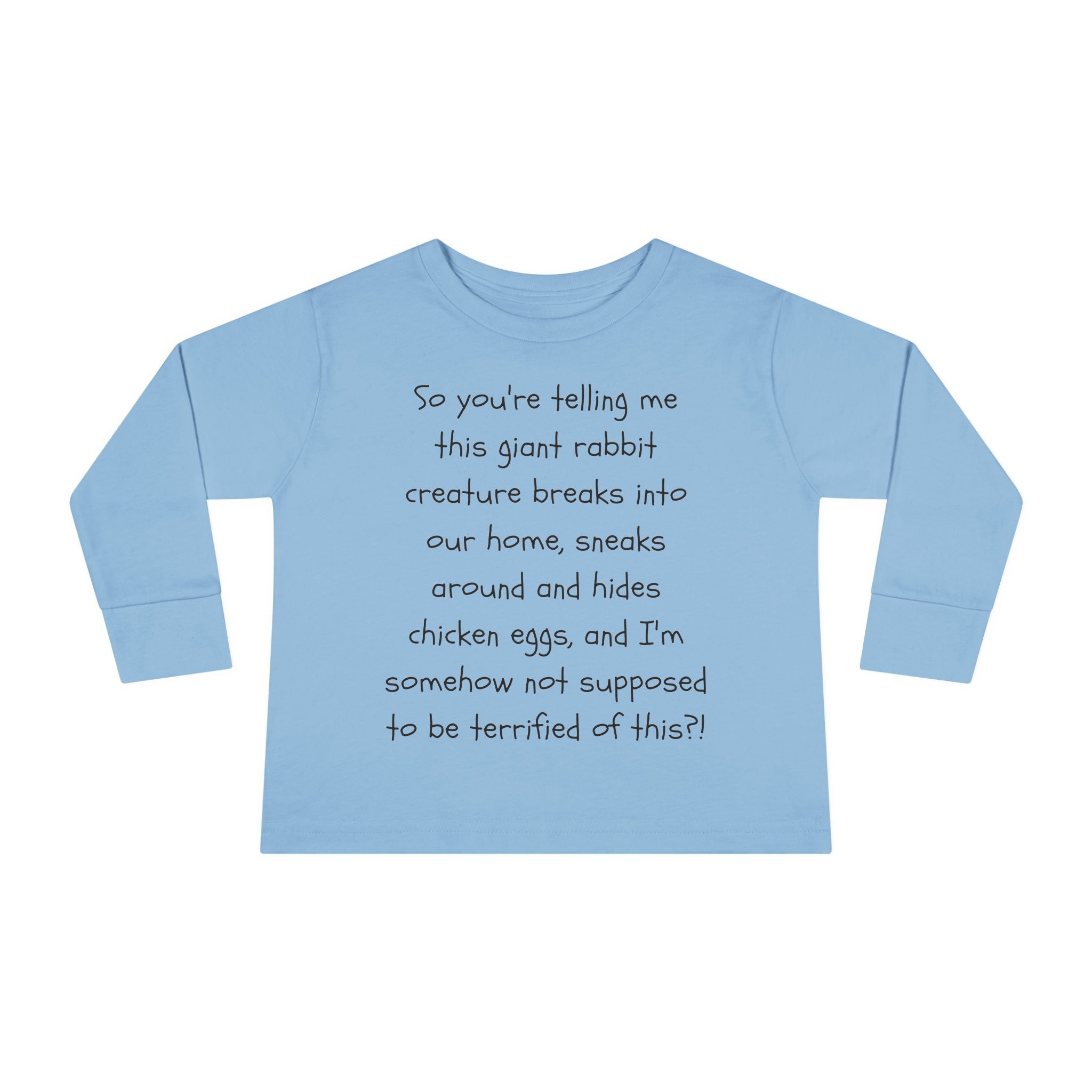 Toddler Long Sleeve Tee — Funny Parent Quote Baby Shirt (humorous nursery rhyme text)